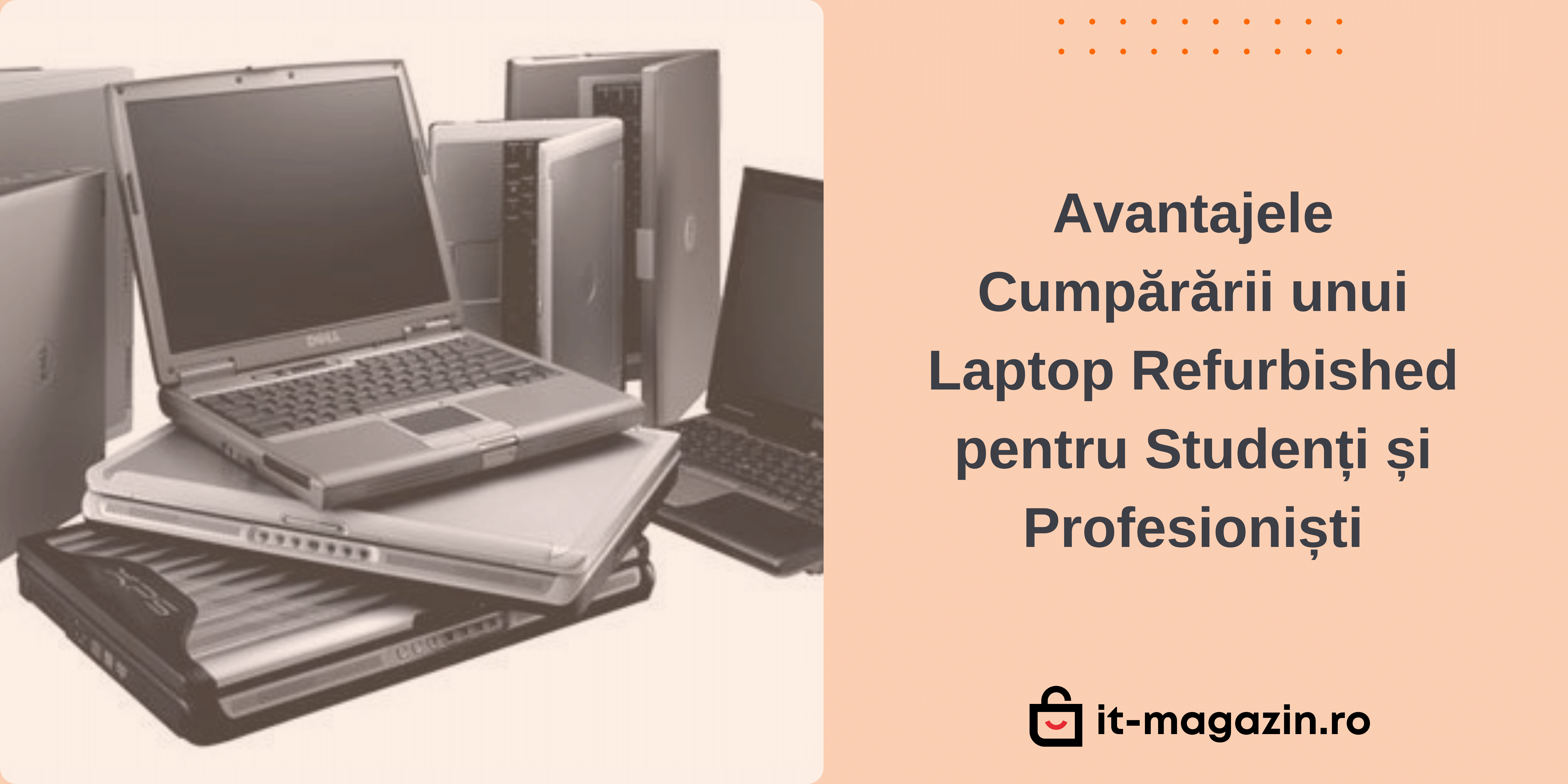 Avantajele Cumpărării unui Laptop Refurbished pentru Studenți și Profesioniști